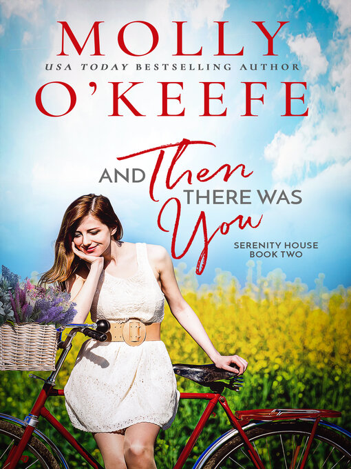 Title details for And Then There Was You by Molly O'Keefe - Available